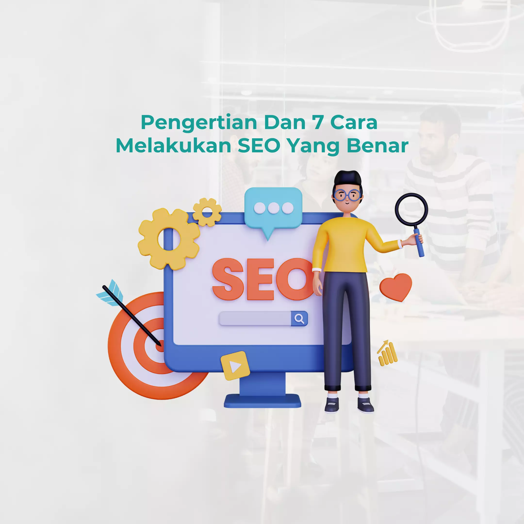 Pengertian SEO Dan 7 Cara Melakukan SEO Yang Benar (2)